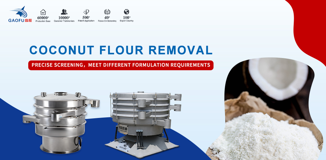 Maximizing Efficiency in Coconut Flour with Gaofu Tumbler Screens