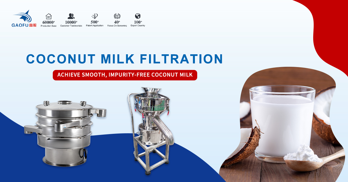 Unlocking the Secrets of Coconut Milk Filtration: A Comprehensive Guide